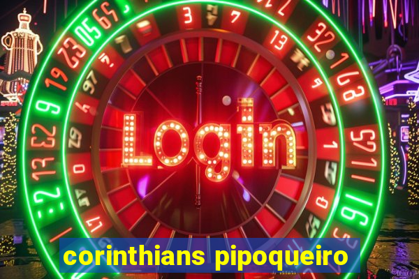 corinthians pipoqueiro